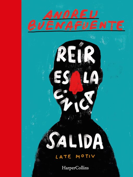 Title details for Reír es la única salida by Andreu Buenafuente - Available